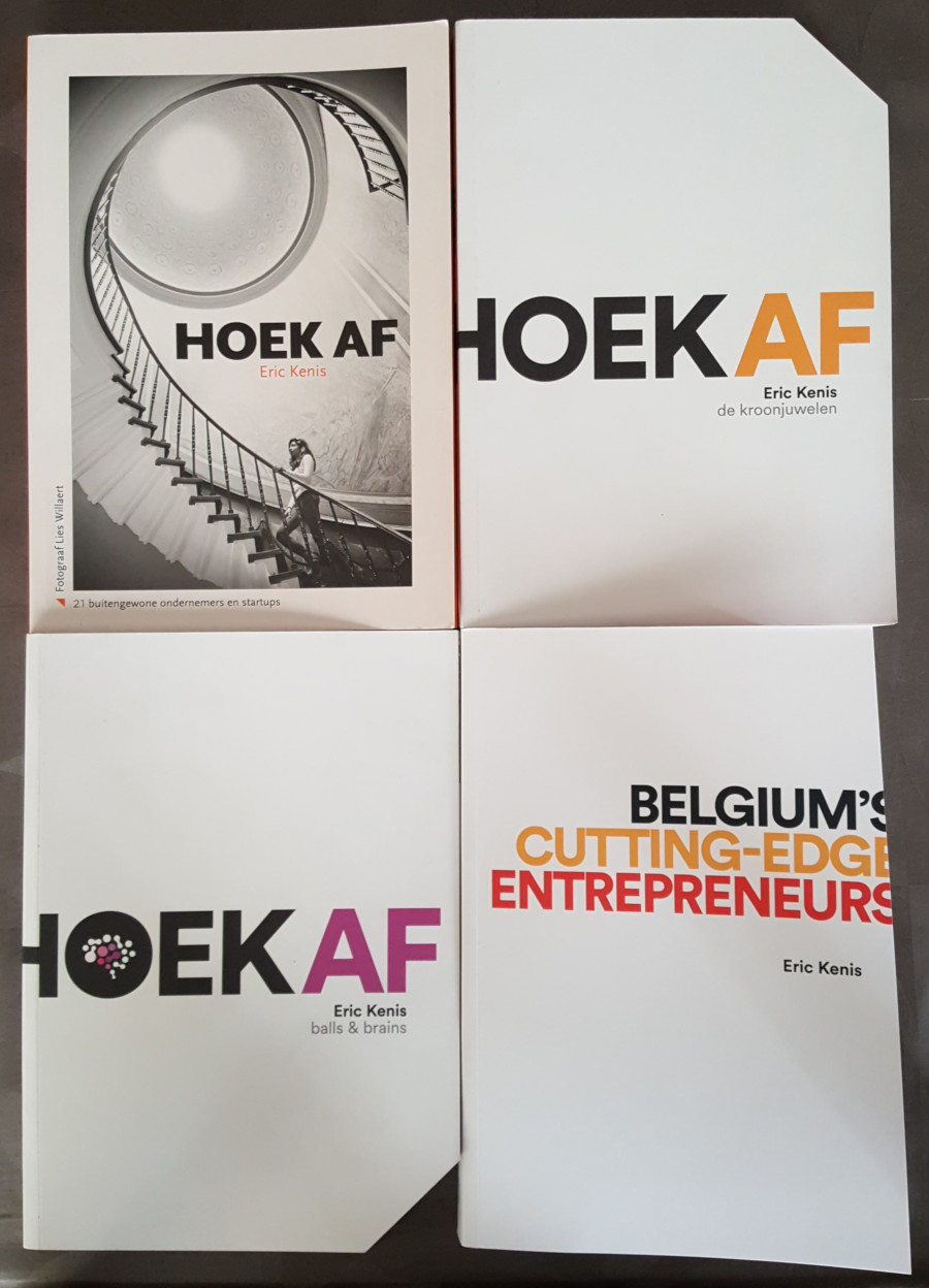 The four books by Eric Kenis; "Hoek Af" and "Belgium's Cutting-Edge Entrepereneurs"